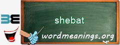 WordMeaning blackboard for shebat